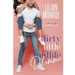 Dirty Little Midlife Dilemma by Lilian Monroe