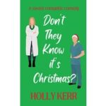 Don't They Know it's Christmas by Holly Kerr