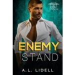 Enemy Stand by A.L. Lidell