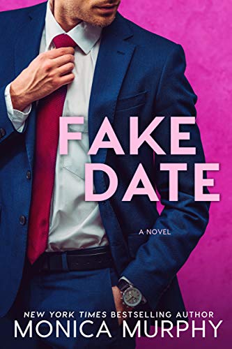 Fake Date by Monica Murphy
