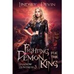Fighting For The Demon King by Lindsey Devin
