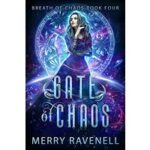 Gate of Chaos by Merry Ravenell