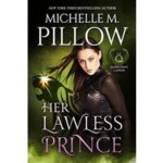 Her Lawless Prince by Michelle M. Pillow