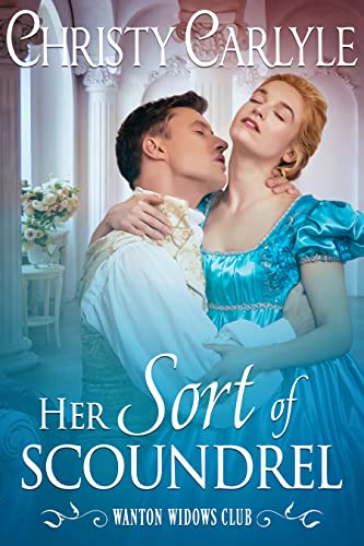 Her Sort of Scoundrel by Christy Carlyle