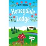 Honeydale Lodge by K.T. Dady