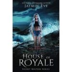 House of Royale by Jaymin Eve