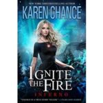 Ignite the Fire by Karen Chance
