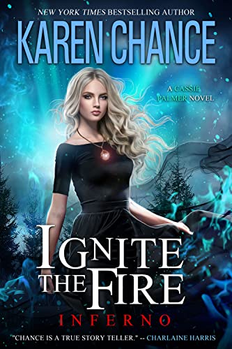 Ignite the Fire by Karen Chance 