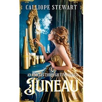 Juneau by Calliope Stewart