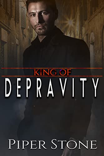 King of Depravity by Piper Stone
