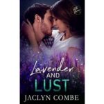 Lavender and Lust by Jaclyn Combe