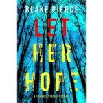 Let Her Hope by Blake Pierce