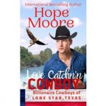 Love Catch’n Cowboy by Hope Moore