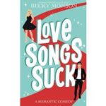 Love Songs Suck by Becky Monson
