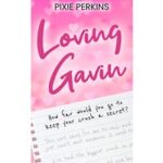 Loving Gavin by Pixie Perkins