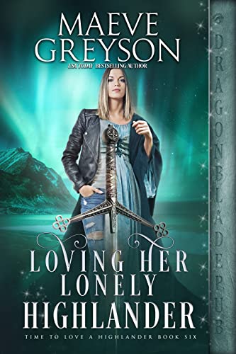 Loving Her Lonely Highlander by Maeve Greyson