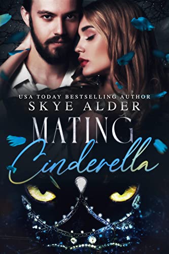 Mating Cinderella by Skye Alder