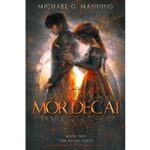 Mordecai by Michael G. Manning