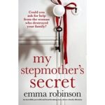 My Stepmother’s Secret by Emma Robinson