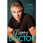 Nanny for the Doctor by Annie J. Rose