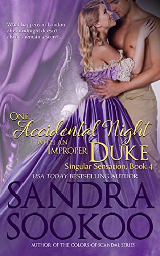 One Accidental Night with an Improper Duke by Sandra Sookoo