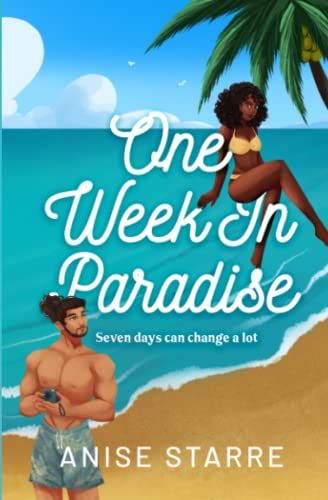 One Week in Paradise by Anise Starre