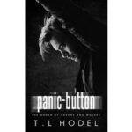 Panic-Button by T.L. Hodel