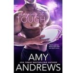 Playing It Tough by Amy Andrews