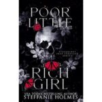 Poor Little Rich Girl by Steffanie Holmes