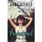 Predestined by Abbi Glines
