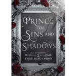 Prince of Sins and Shadows by Emily Blackwood