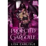 Protected By the Gargoyle by Lisa Carlisle