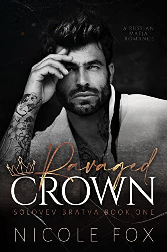 Ravaged Crown by Nicole Fox