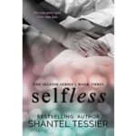 Selfless by Shantel Tessier