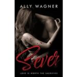 Sever by Ally Wagner