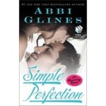 Simple Perfection by Abbi Glines