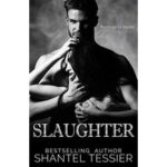 Slaughter by Shantel Tessier