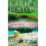 Sprinkle of Love by Karice Bolton