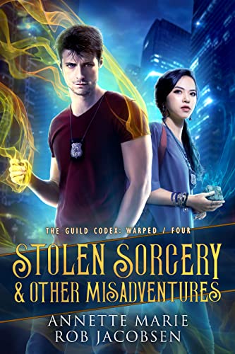 Stolen Sorcery & Other Misadventures by Annette Marie 