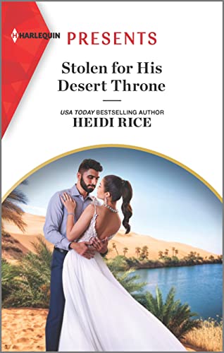 Stolen for His Desert Throne by Heidi Rice 
