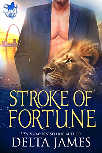 Stroke of Fortune by Delta James