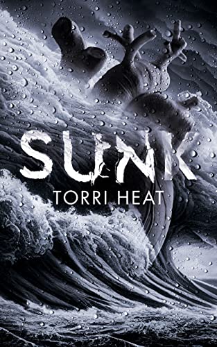 Sunk by Torri Heat