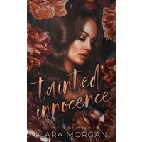 Tainted Innocence by Kiara Morgan