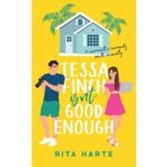 Tessa Finch Isn’t Good Enough by Rita Harte