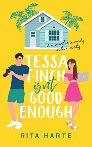 Tessa Finch Isn’t Good Enough by Rita Harte