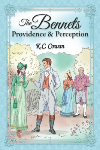 The Bennets by K. C. Cowan