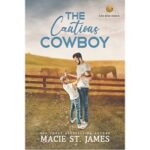 The Cautious Cowboy by Macie St. James