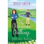 The Cheesecake Challenge by Rosie Green