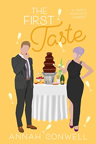 The First Taste by Annah Conwell