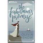 The Fisherman’s Promise by Olivia Snow